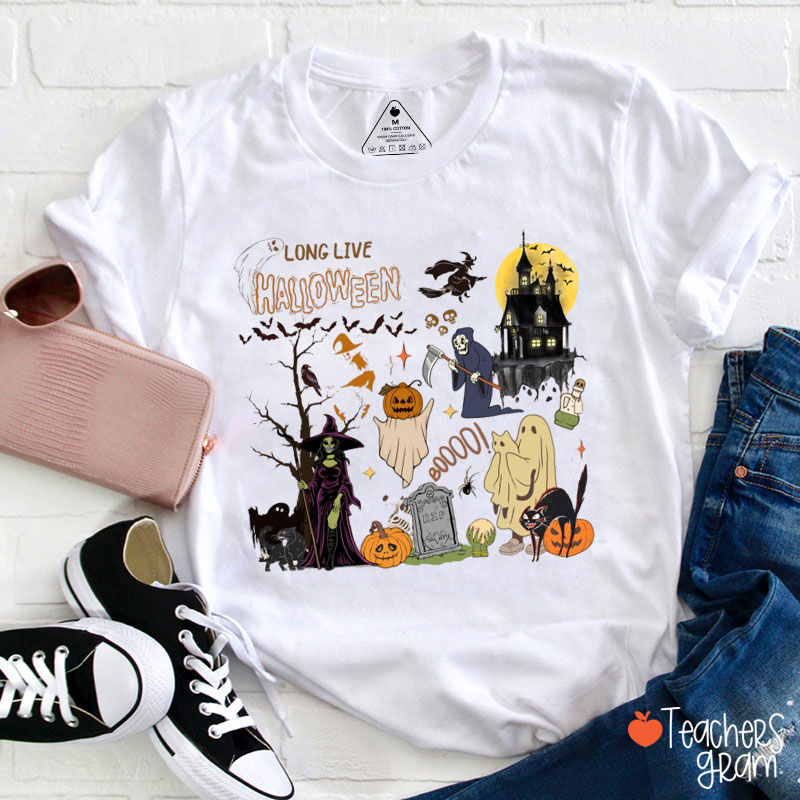 Long Live Halloween Teacher T-Shirt