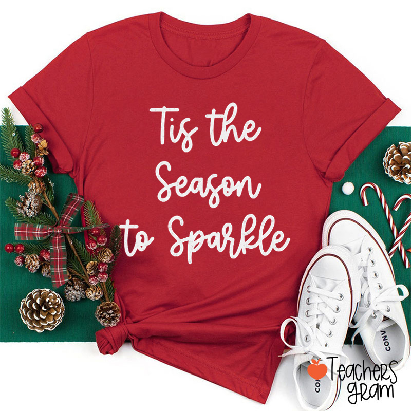 Personalized Tis The Season To Sparkle Teacher T-Shirt