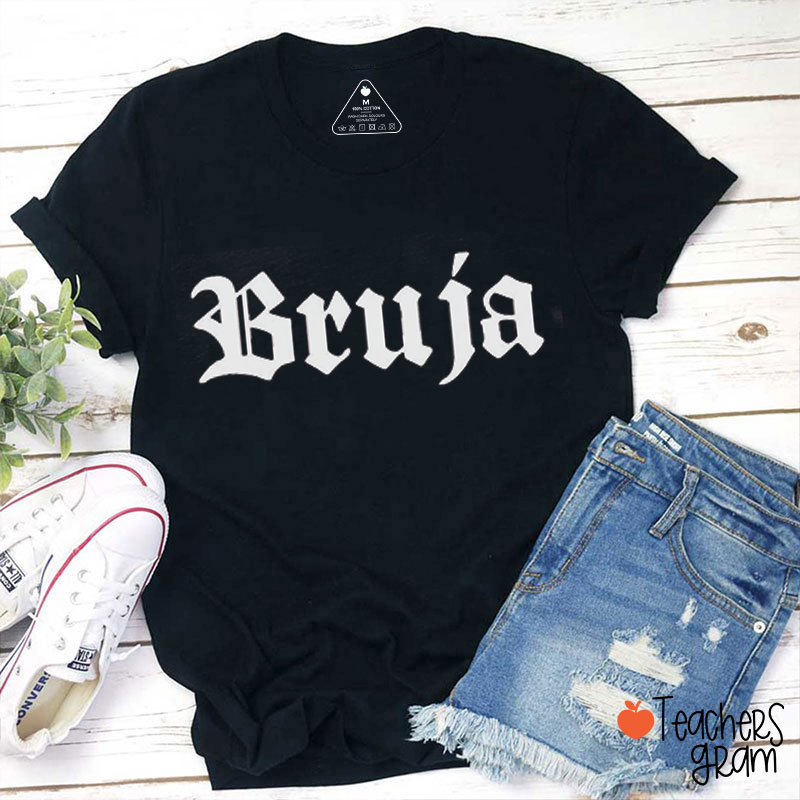 Bruja Spanish Teacher T-Shirt