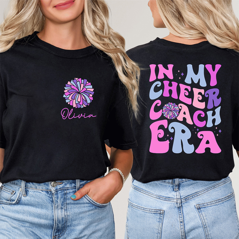 In My Cheer Coach Era Teacher Two Sided T-Shirt