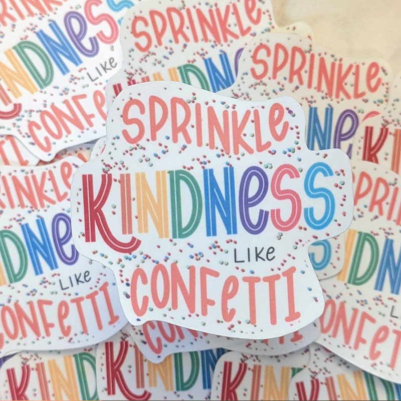 Sprinkle Kindness like Confetti Teacher Stickers
