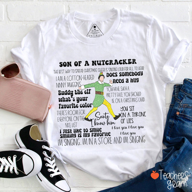 Son Of A Nutcracker Teacher T-Shirt