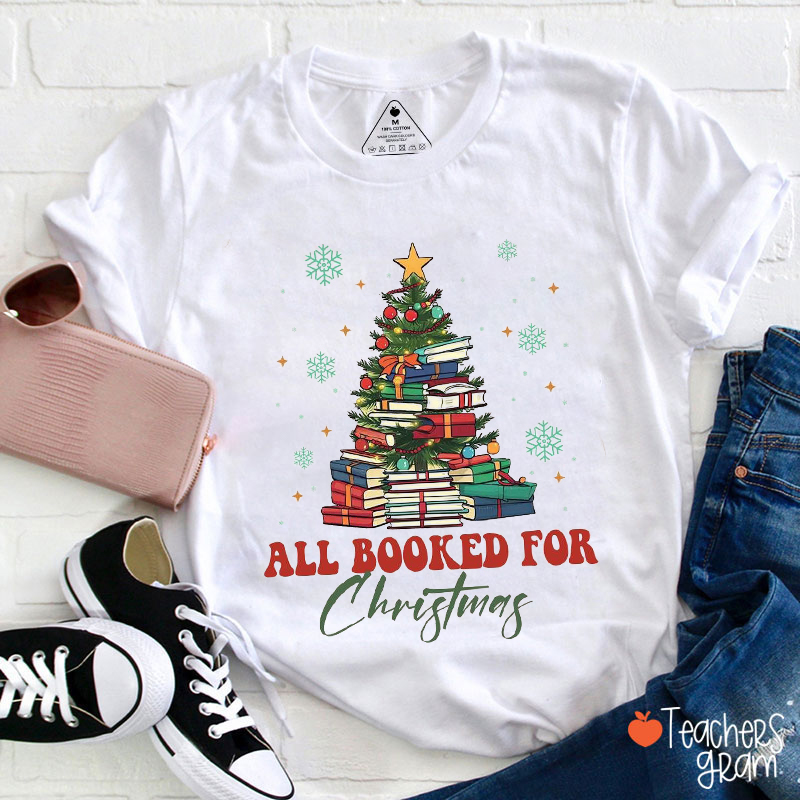 All Booked For Christmas Teacher T-Shirt