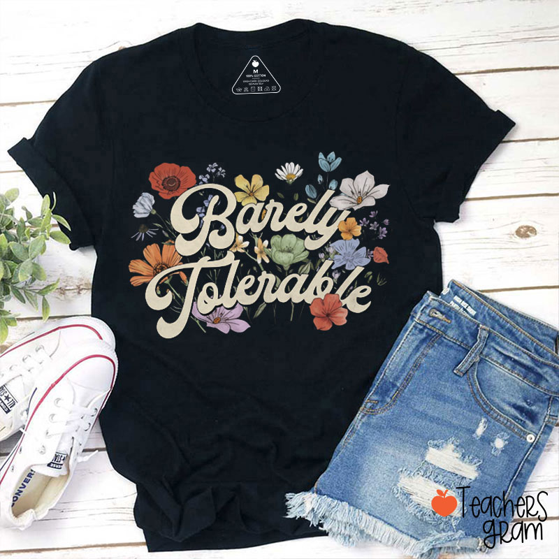 Barely Tolerable Pride And Prejudice Bookish Teacher T-Shirt