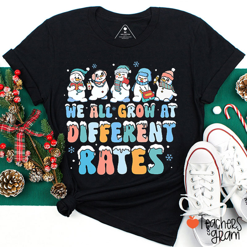 We All Grow At Different Rates Teacher T-Shirt