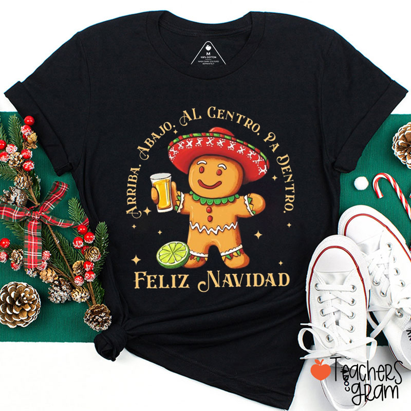 Arriba Abajo. Al Centro. Pa Dentro Teacher T-Shirt