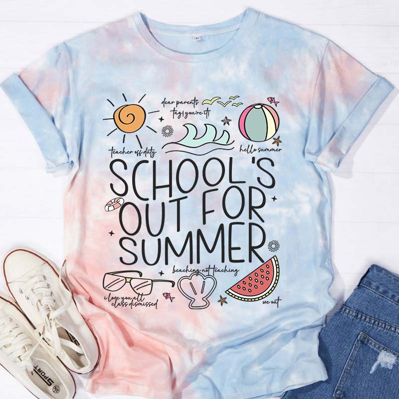 Schools Out For Summer Teacher Tie-dye T-Shirt