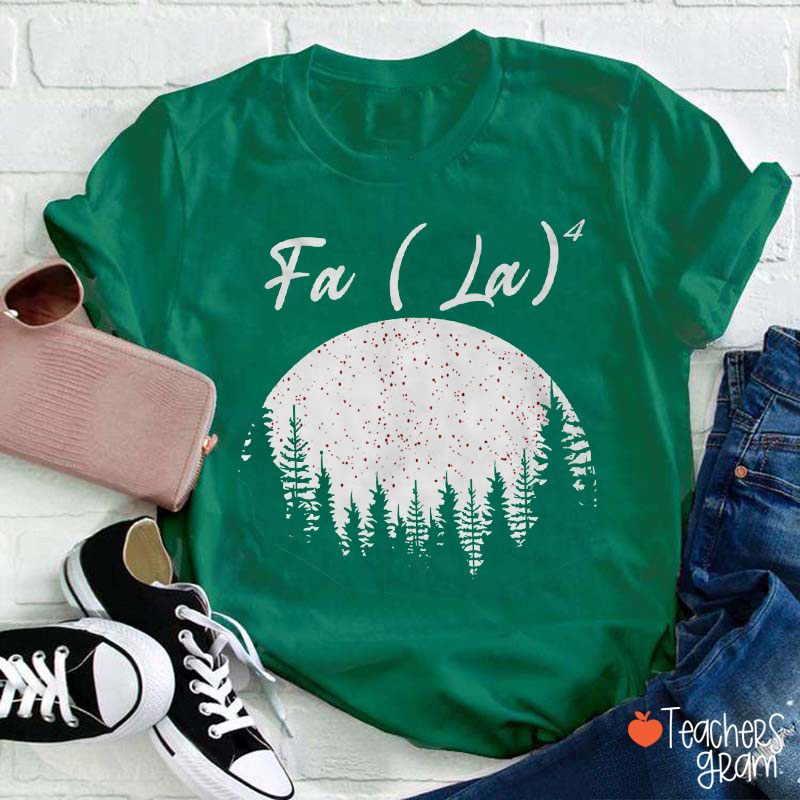 Math Fa La La La La Teacher T-Shirt