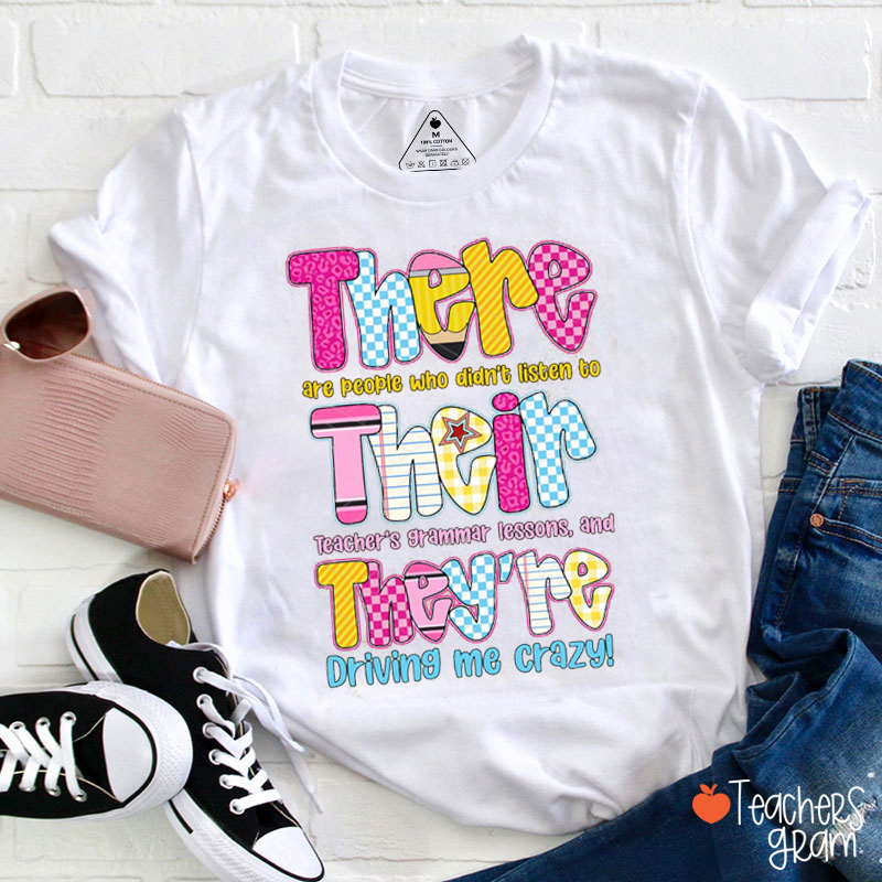 There Are People Who Didn't Listen Teacher T-Shirt