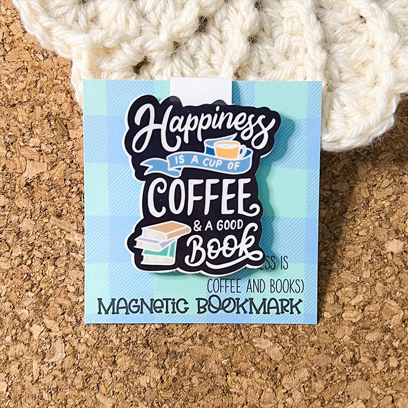 Happiness Is A Cup Of Coffee And A Good Book Teacher Magnetic Bookmark