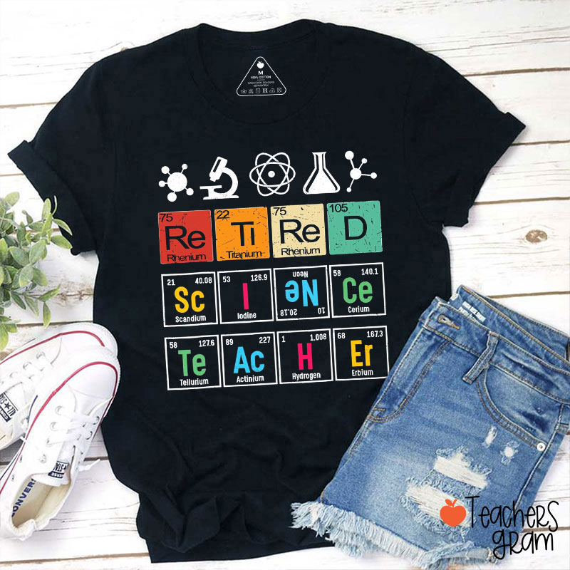 Retired Science Teacher T-Shirt