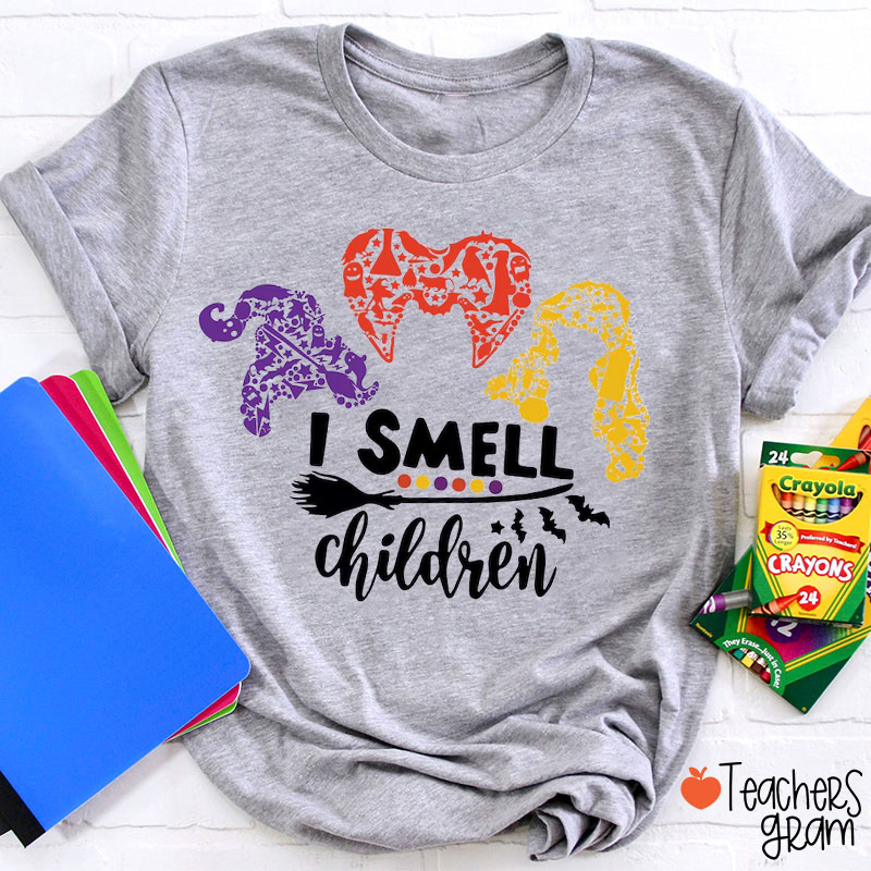 I Smell Children Teacher T-Shirt