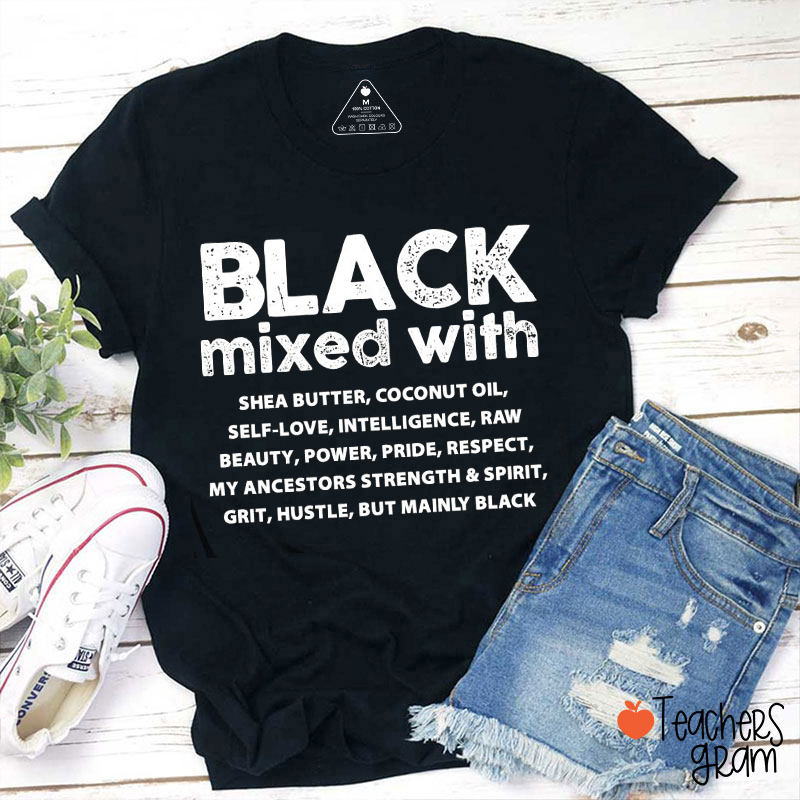 Black Mixed With Teacher T-Shirt