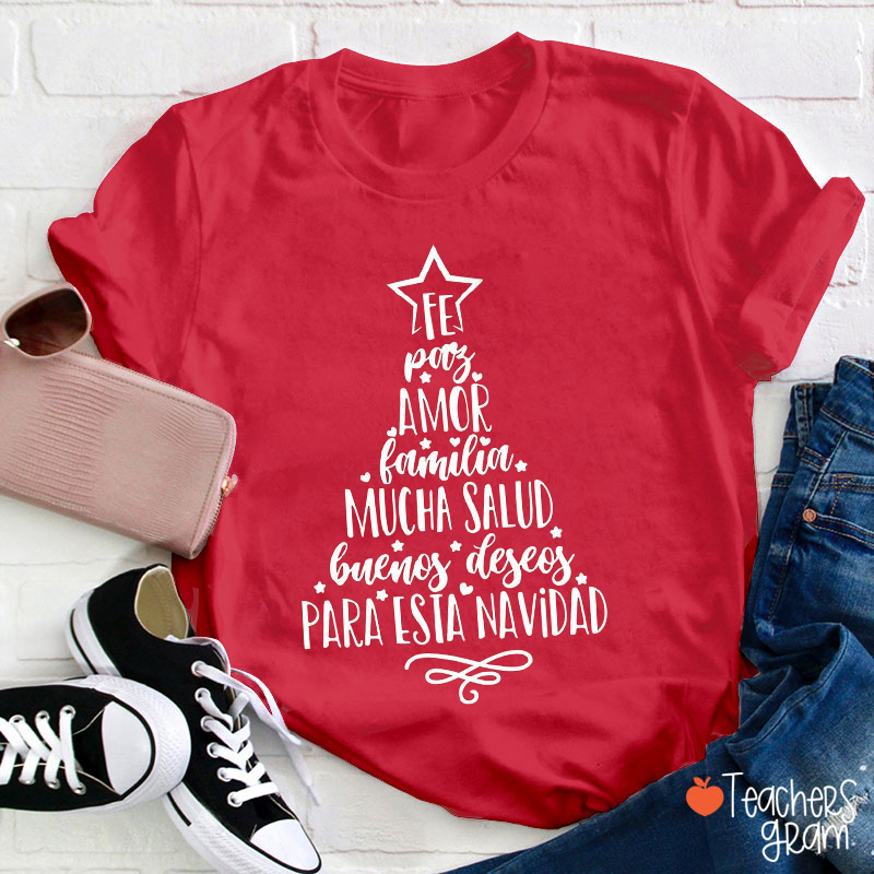 Fe Amor Mucha Salud Para Esta Navidad Spanish Teacher T-Shirt