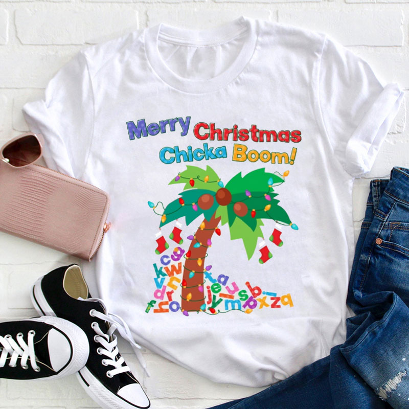 Merry Christmas Chicka Boom Teacher T-Shirt
