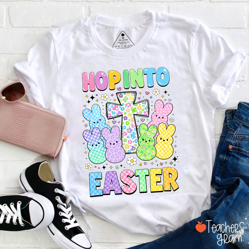 Hop Into Easter Teacher T-Shirt