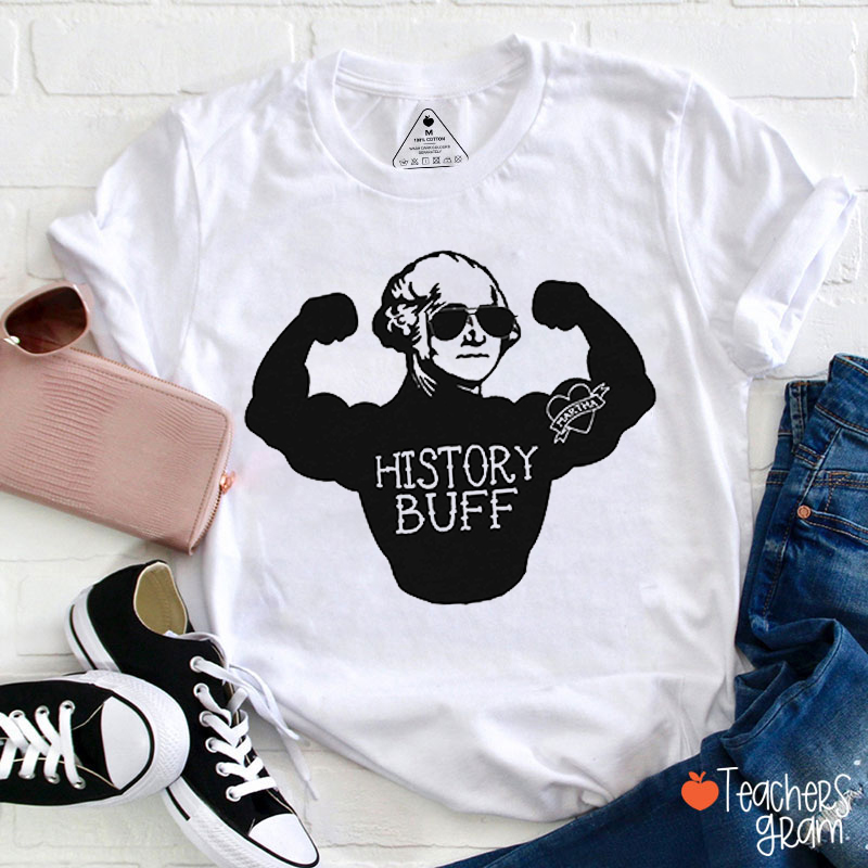Funny History Buff George Washington Teacher T-Shirt