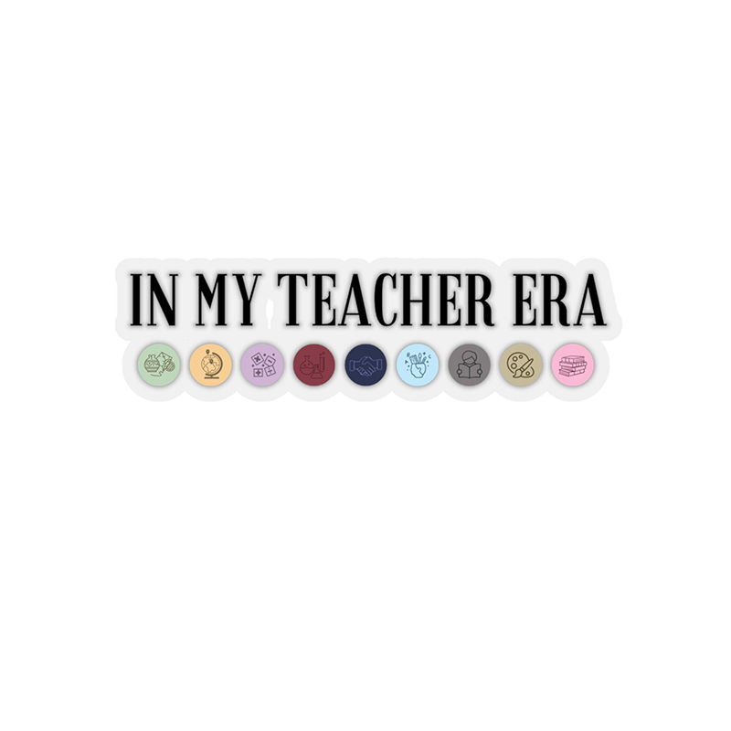 In My Teacher Era Teacher Stickers