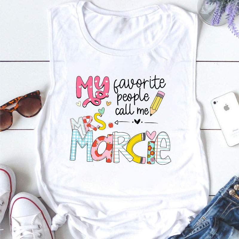 Personalized My Favorite People Call Me Teacher Tank Top