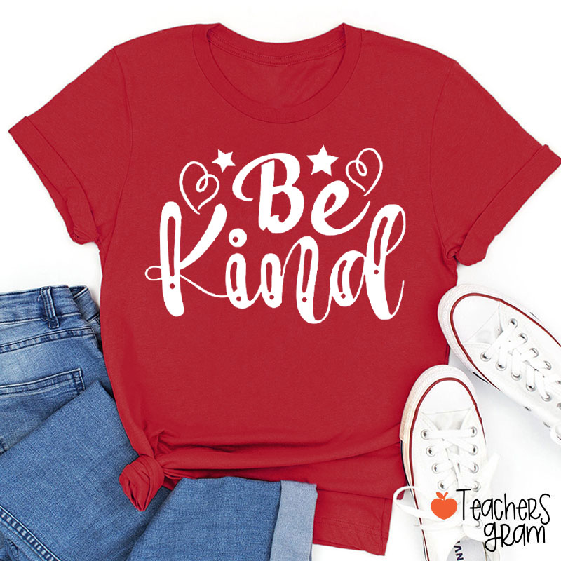 Be Kind Teacher T-Shirt