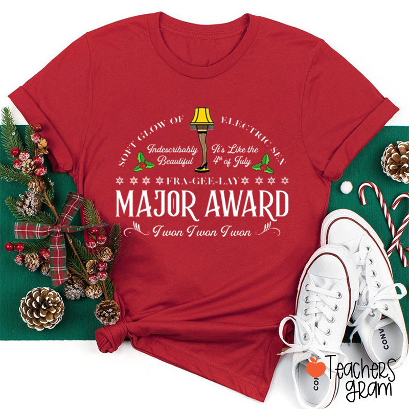 FRA‑GEE‑LAY Major Award Teacher T-Shirt