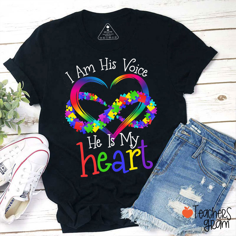 I Am His Voice He Is My Heart Teacher T-Shirt
