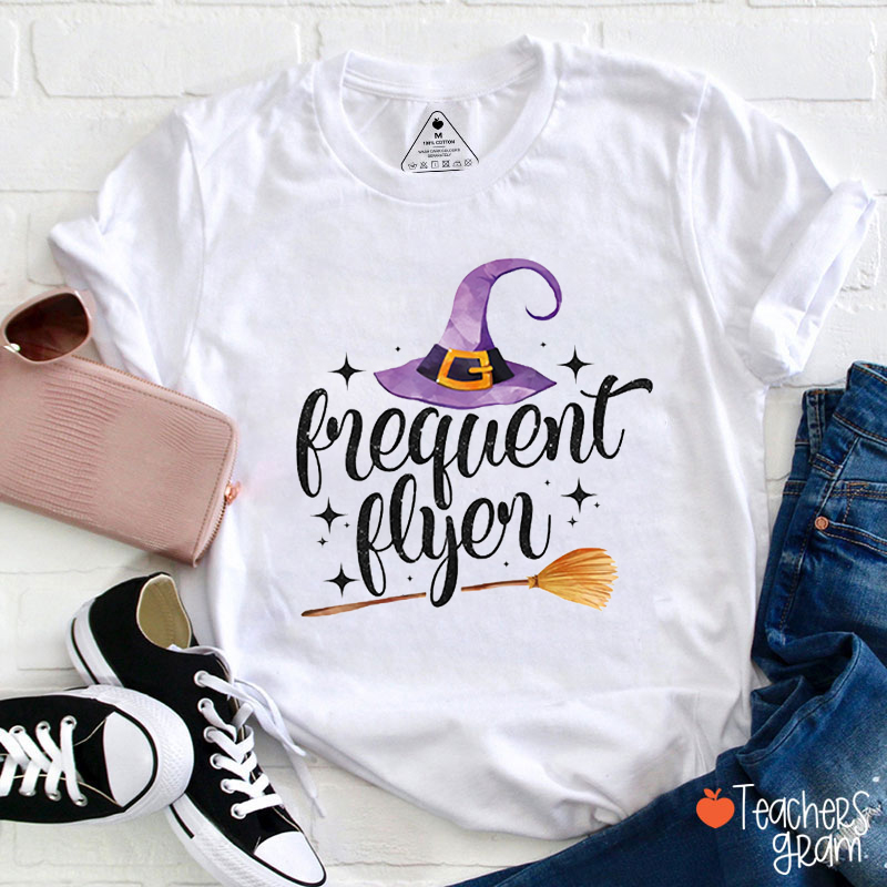 Frequent Flyer Teacher T-Shirt