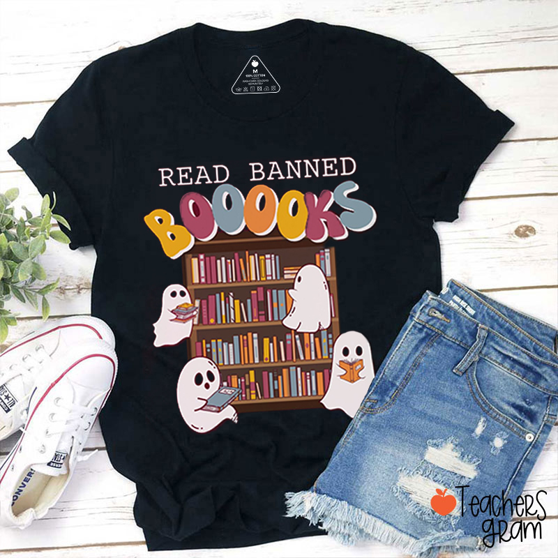 Read Banned Booooks Ghosts Teacher T-Shirt