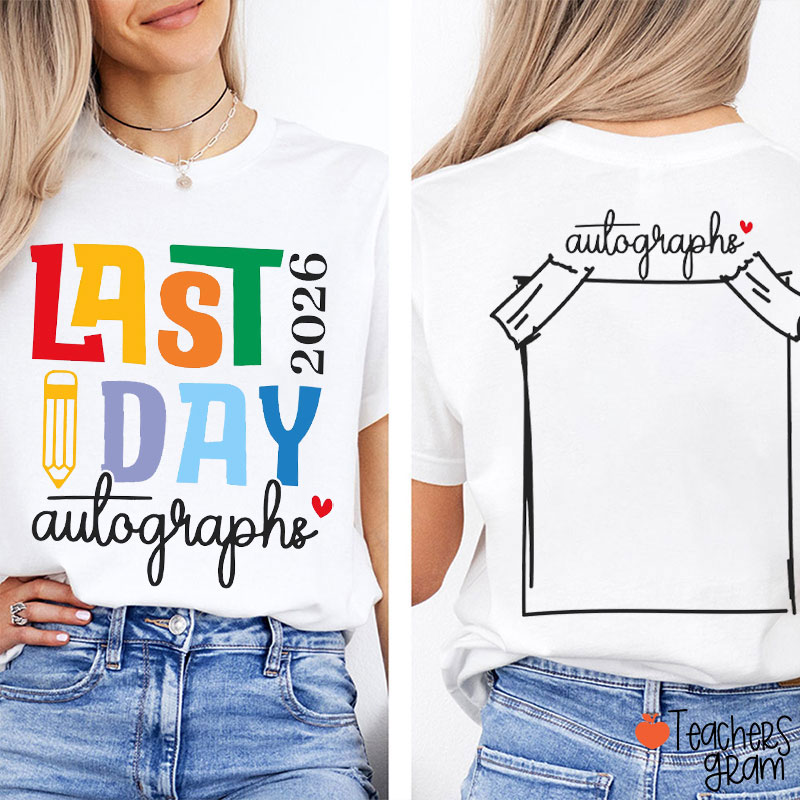 Personalized Year Last Day Students Autographs Teacher Two Sided T-Shirt