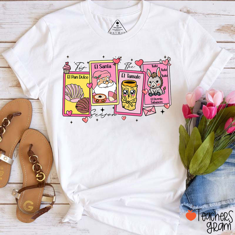 El Pan Dulce El Tamale Love Tis the Season Spanish Teacher T-Shirt