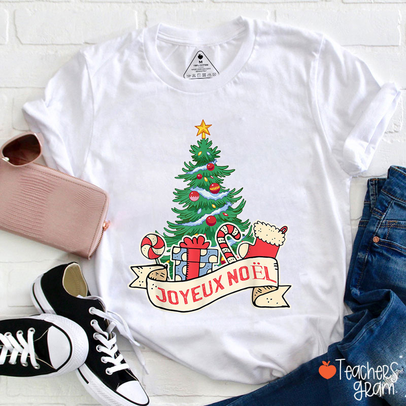 Christmas Tree Joyeux Noël French Teacher T-Shirt