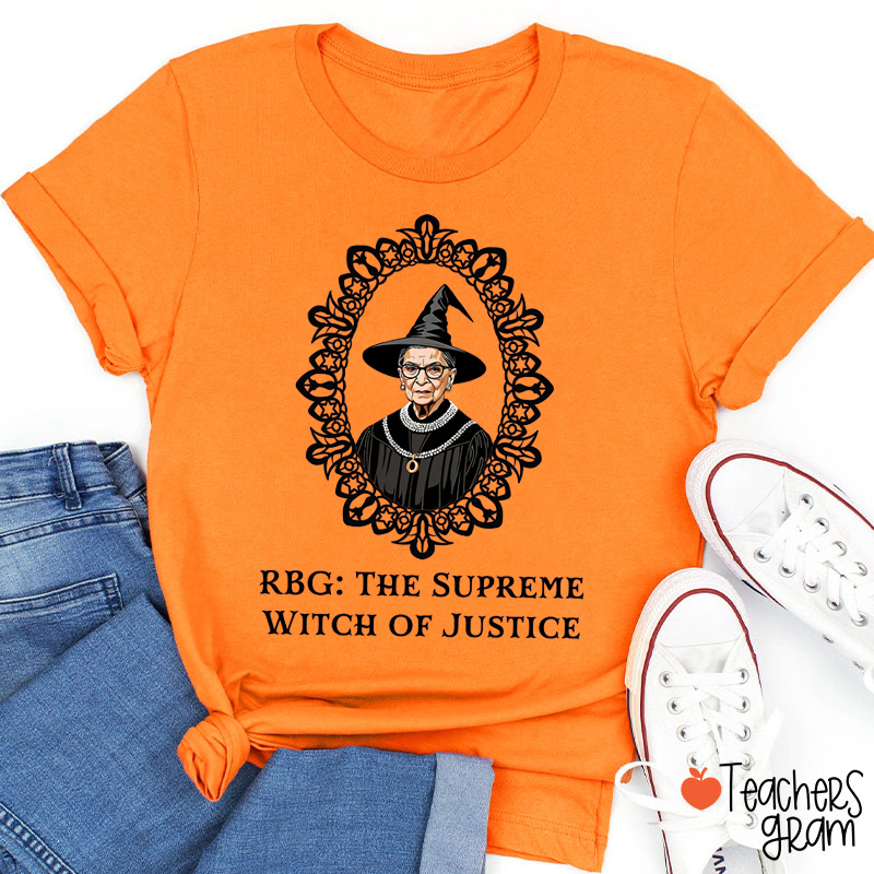 The Supreme Witch Of Justice Teacher T-Shirt