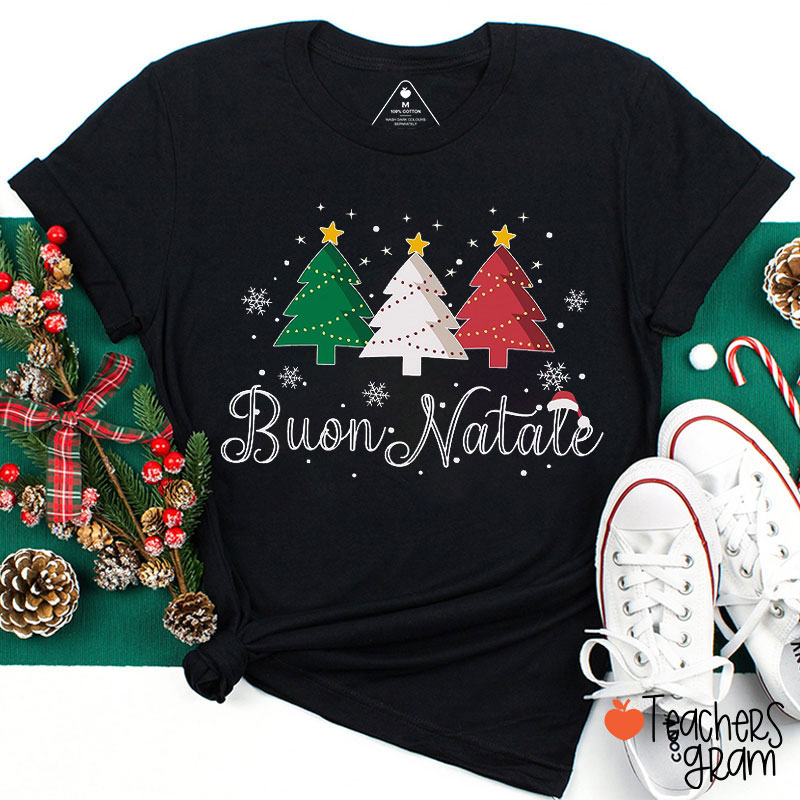 Buon Natale Ugly Christmas Teacher T-Shirt