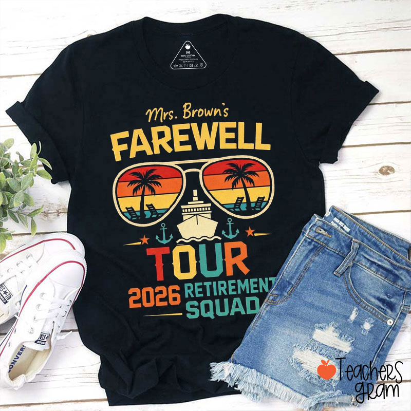 Personalized Farewell Tour Retirement Squad Teacher T-Shirt