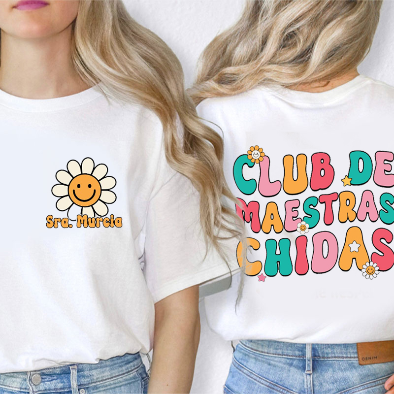 Club De Maestras Chidas Teacher Two Sided T-Shirt