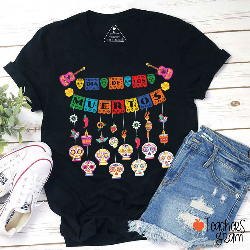 Dia De Los Muertos Spanish Teacher T-Shirt