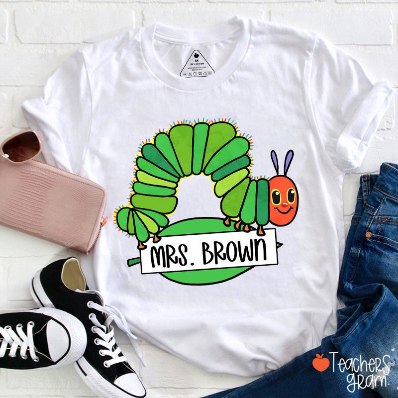 Personalized Caterpillar With Name Teacher T-Shirt