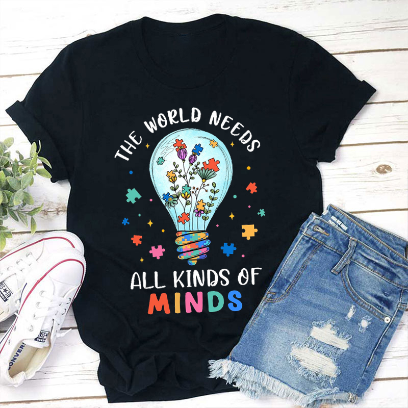 Colorful Puzzle The World Needs All Kinds Of Minds Teacher T-Shirt