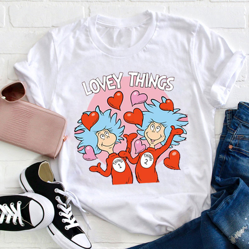 Love Things Teacher T-Shirt