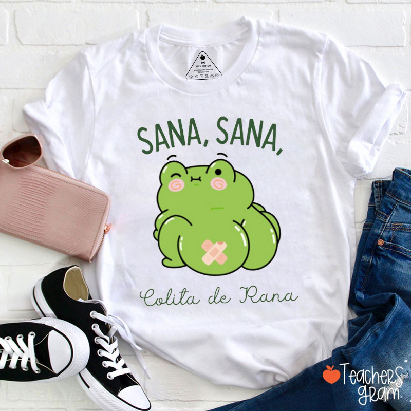 Frog Sana Sana Colita De Rana Spanish Teacher T-Shirt