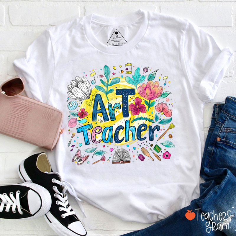 Hand Colorful Drawn Flowers Art Teacher T-Shirt