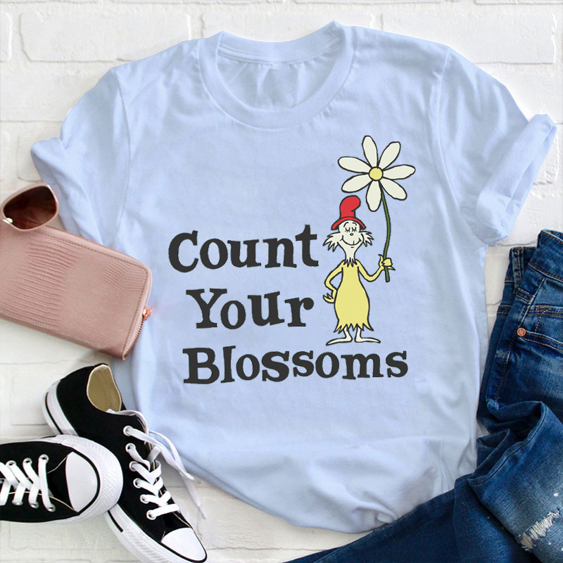 Count Your Blossoms Teacher T-Shirt