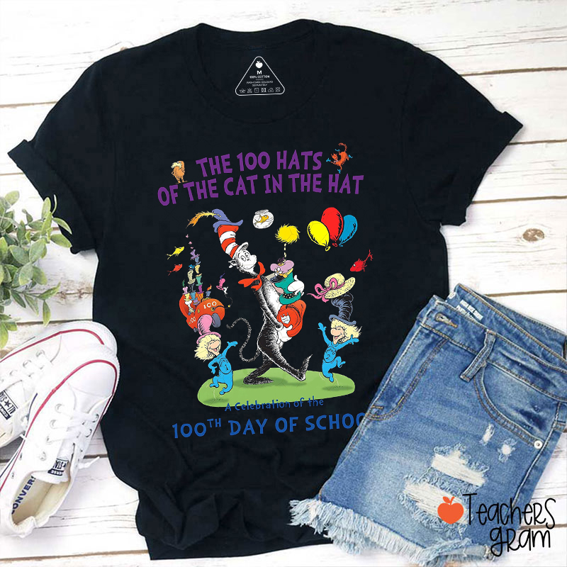 The 100 Hats Of The Cat In The Hat Teacher T-Shirt