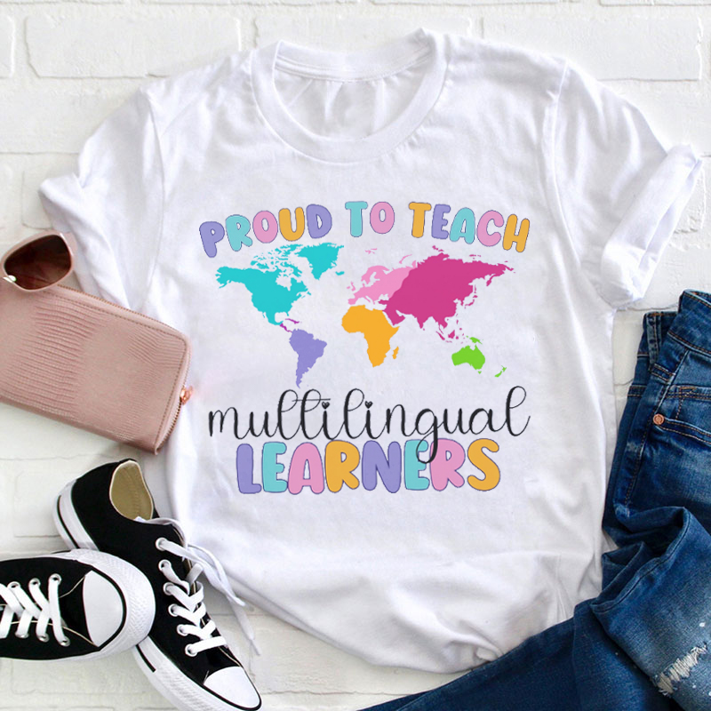 Multilingual Learner Education Teacher T-Shirt