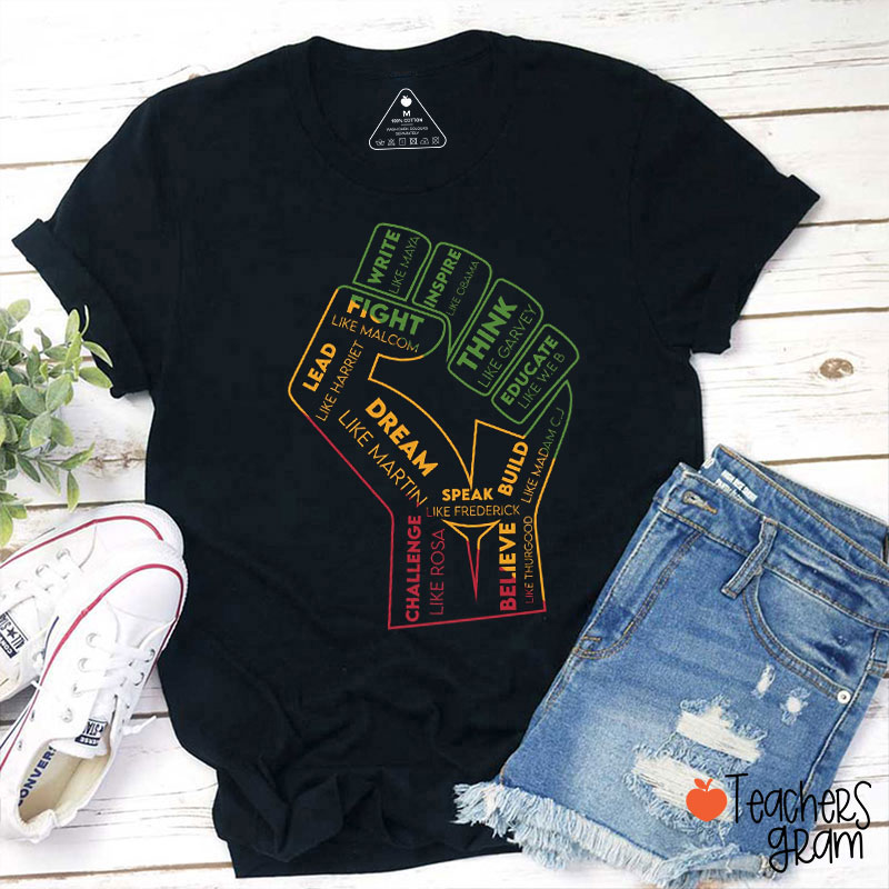 Dream Like Martin Fight Like Malcom Teacher T-Shirt