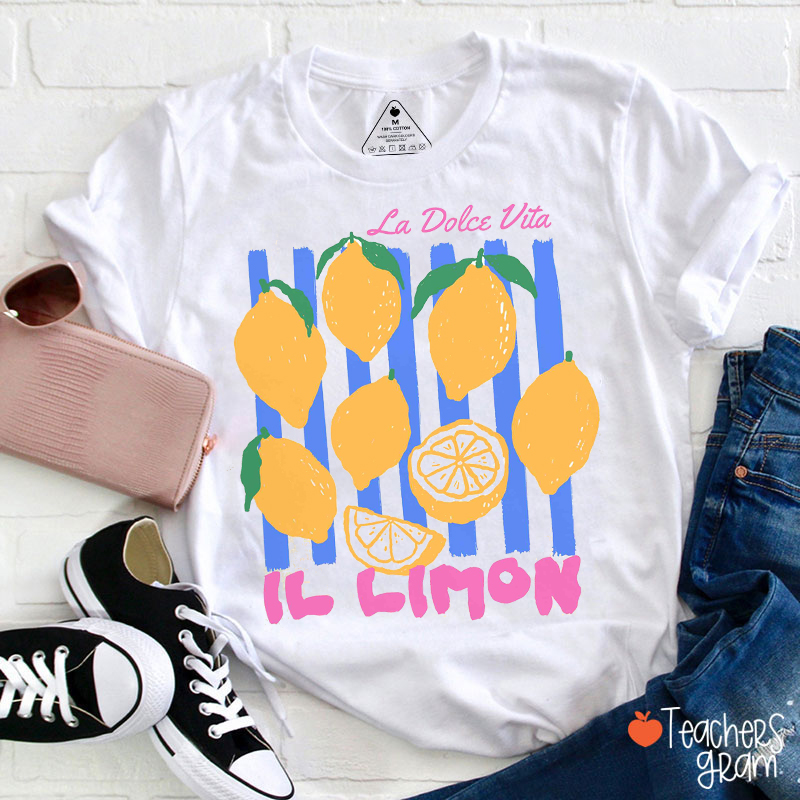 La Dolce Vita Il Limon Teacher T-Shirt