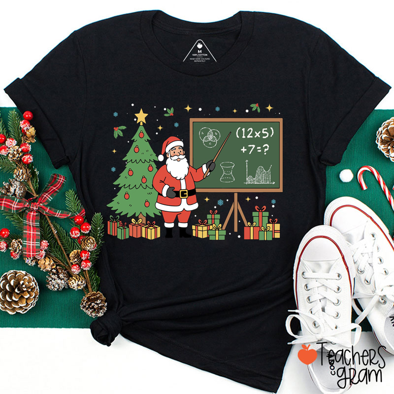 Math Brainrot Holiday Santa Christmas Teacher T-Shirt