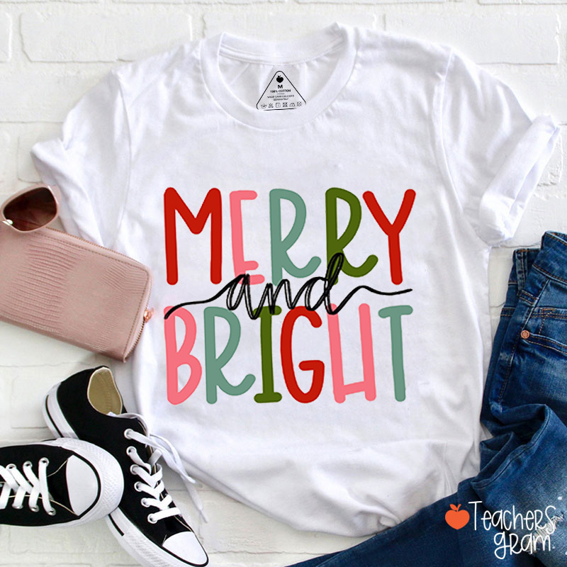 Merry And Bright Christmas Teacher T-Shirt