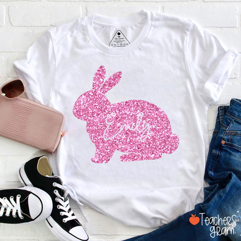 Personalizd Name Glitter Bunny Teacher T-Shirt