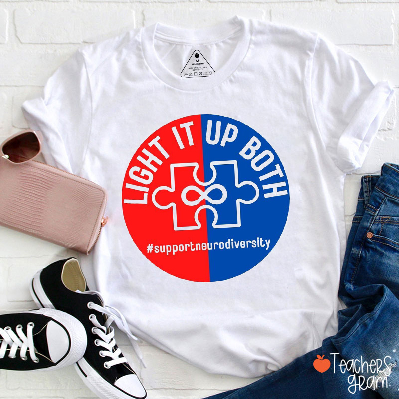 Light It Up Both Teacher T-Shirt